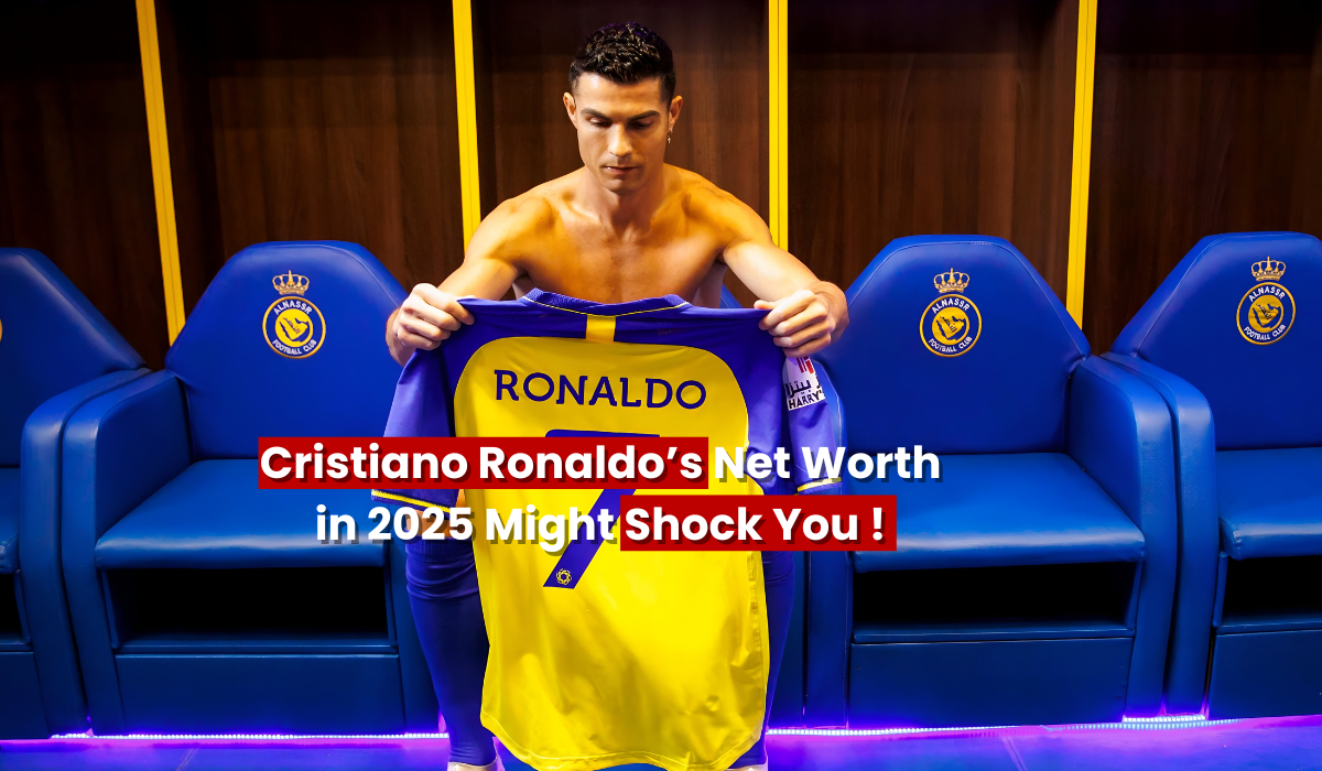 Cristiano Ronaldo’s Net Worth in 2025 Might Shock You – Nearly $939 Million!